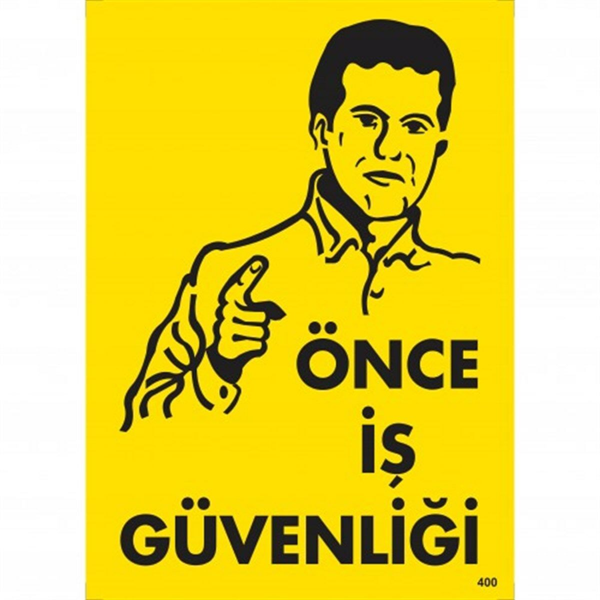 İş Güvenliği Uyarı İkaz Levhazısı (400)